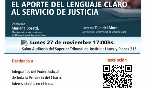 Conferencia sobre El aporte del Lenguaje Claro al servicio de justicia